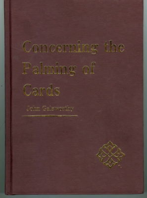 John Galsworthy: Concerning the Palming of Cards
