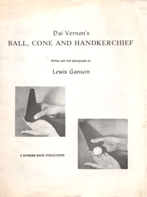 Dai Vernon's Ball Cone and Handkerchief