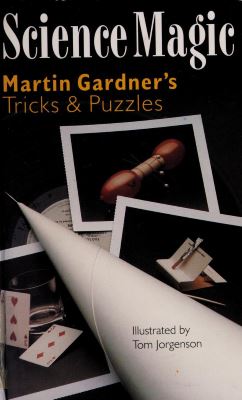 Martin Gardner Science Magic