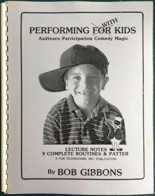 Bob Gibbons: Performing With Kids