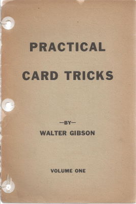 Walter Gibson: Practical Card Tricks Volume One