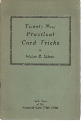 Walter Gibson: Twenty New Practical Card Tricks