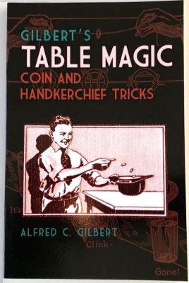 Albert Gilbert's Table Magic