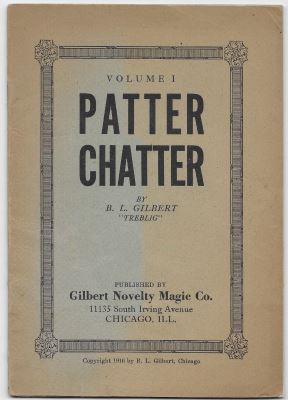 B.L. Gilbert: Patter Chatter 1