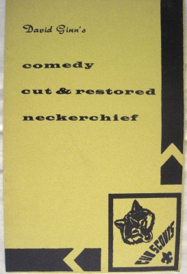 Comedy Cut and
              Restored Neckerchief