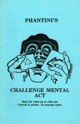 Gene Grant: Phantini's Challenge Mental Act