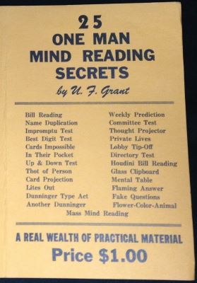 U.F. Grant: 25 One Man Mind Reading Secrets