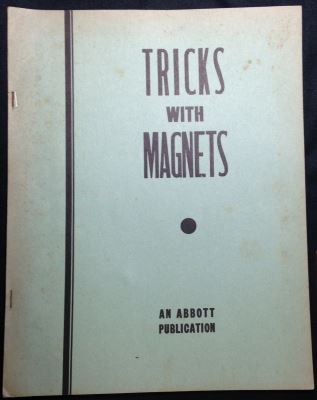 U.F. Grant: Tricks With Magnets