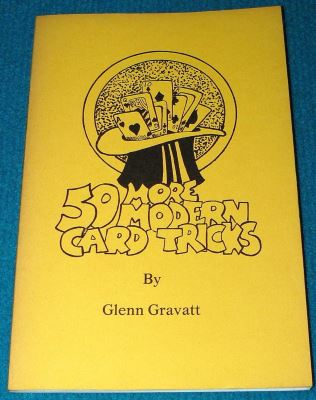 Gravatt: 50 MOre Modern Card Tricks