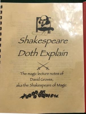 David Groves: Shakespeare Doth Explain