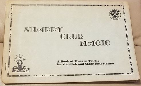 Arthur Harris & Louis Preus: Snappy Club Magic