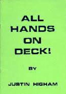 Justin Higham: All Hands on Deck