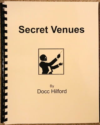 Docc Hilford: Secret Venues