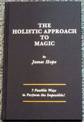James Hope: The Holistic Approach to Magic