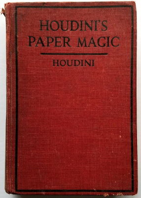 Harry Houdini: Houdini's Paper Magic
