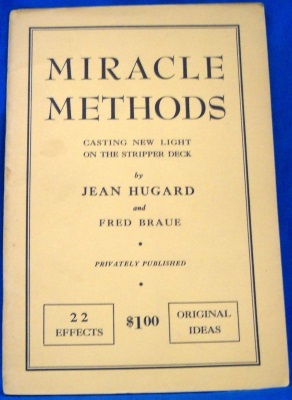 Hugard & Braue: Miracle Methods 1 - The Stripper
              Deck