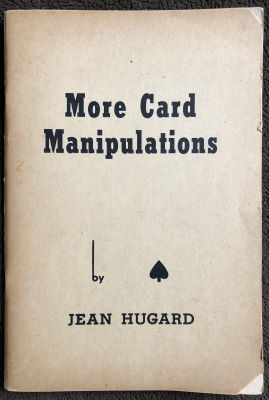 Jean Hugard: More Card Manipulations Series No. 1