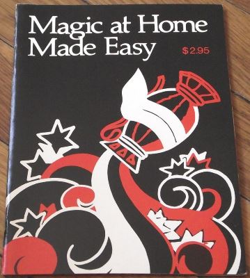 Benjamin Hulsh: Magic at Home Made Easy