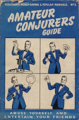 Illusionist: Amateur Conjurers Guide