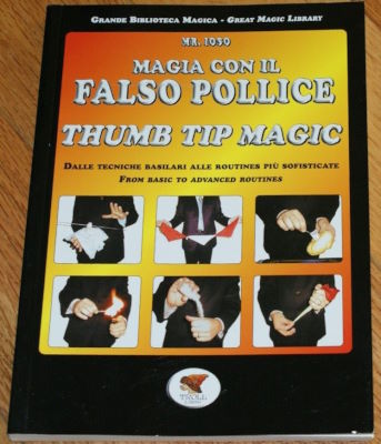 Mr.
              Ioso: Thumb Tip Magic