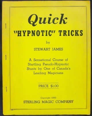 Stewart James: Quick Hypnotic Tricks