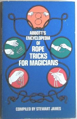 James: Abbott's Encyclopedia of Rope Tricks