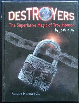 Joshua Jay: DesTROYers