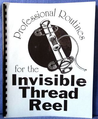 Professional Routines for the Invisible Thread Reel