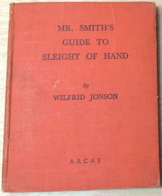 Mr. Smith's Guide to Sleight of Hand