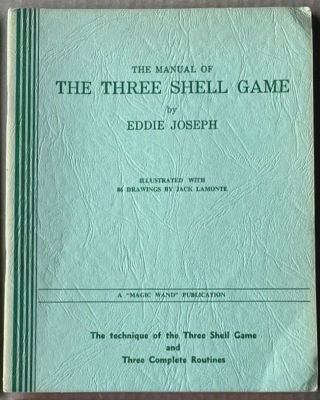 Eddie Joseph: The Manual of The Three Shell Game