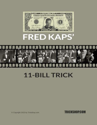 Fred
              Kaps 11 Bill Trick