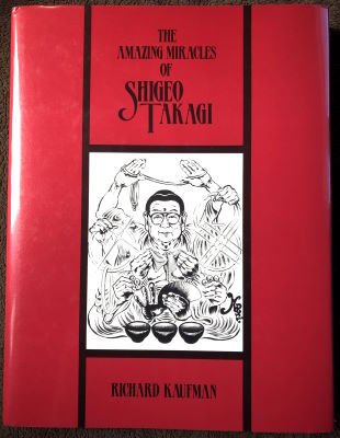 Richard Kaufman: The Amazing Miracles of Shigeo
                Takagi