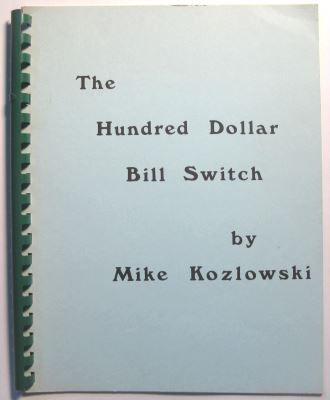 Kozlawsky: Hundred Dollar Bill Switch