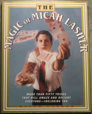The
              Magic of Micah Lasher
