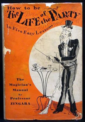 Joseph Leeming (Zingara): How to Be the Life of the
              Party