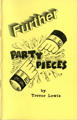 Trevor Lewis:
              Further Party Pieces