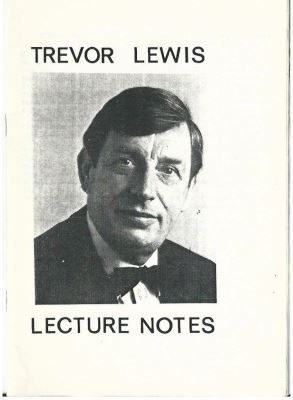 Trevor Lewis Lecture Notes 1984