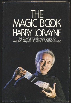 Harry Lorayne:
              The Magic Book