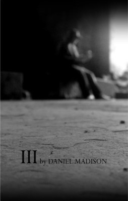 Daniel Madison:
              Three