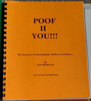 Bob Markwood: Poof II You
