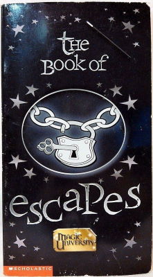 Tom Mason & Dan Danko: Magic University The Book
              of Escapes