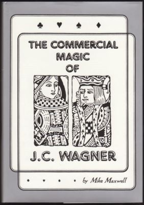Maxwell Commercial Magic of J.C. Wagner