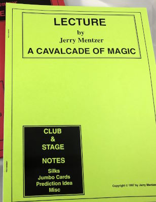 Jerry Mentzer: Lecture A Cavalcade of Magic Club
              & Stage Notes