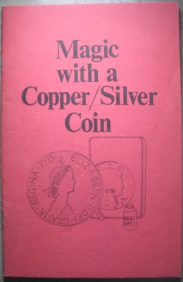 Magic with a Copper Silver Coin