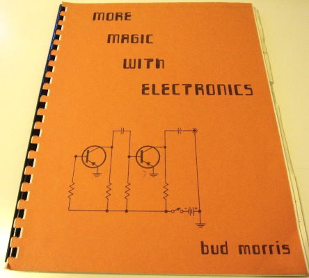 Bud Morris: More Magic With Electronics