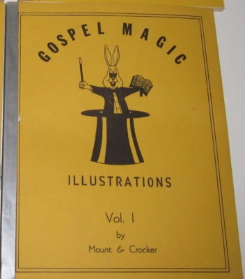 Mount & Crocker: Gospel Magic Illustrations
              Volume 1