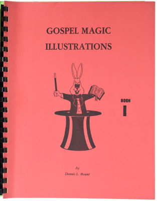 Dennis Mount: Gospel Magic Illustrations Vol 1
