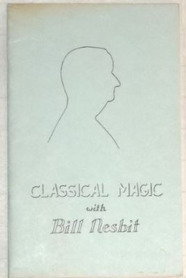 Classical Magic
              with Bill Nesbit
