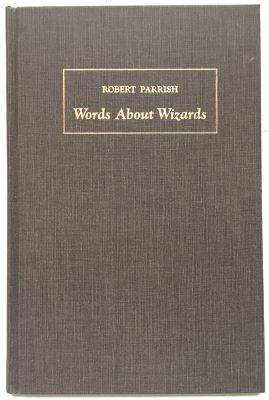 Parrish: Words About Wizards