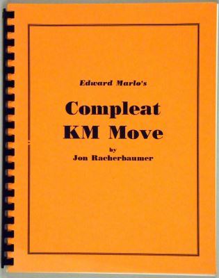 Racherbaumer: Marlo's Compleat KM Move